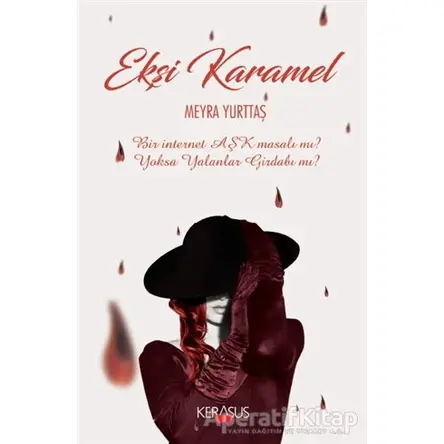 Ekşi Karamel - Meyra Yurttaş - Kerasus Yayınları