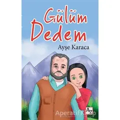 Gülüm Dedem - Ayşe Karaca - Az Kitap