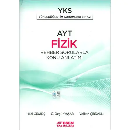 Esen AYT Fizik Rehber Sorularla Konu Anlatımı