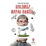 Dersimiz Hayal Bilgisi 2 - Serkan Şengül - Dahi Çocuk Yayınları