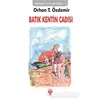 Batık Kentin Cadısı - Orhan T. Özdemir - Urzeni Yayıncılık