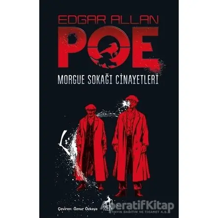 Morgue Sokağı Cinayetleri - Edgar Allan Poe - Ren Kitap