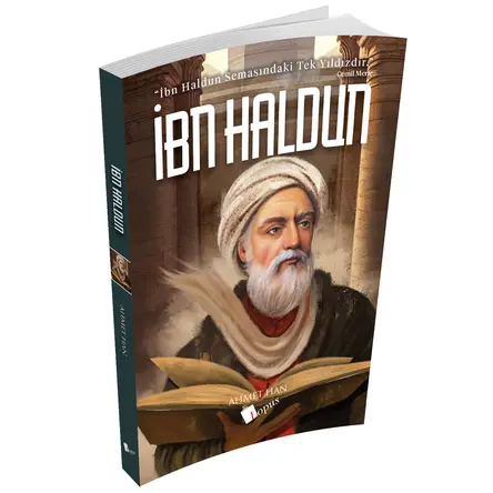 İbn Haldun - Ahmet Han - Lopus Yayınları