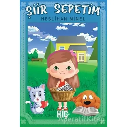 Şiir Sepetim - Neslihan Minel - Hiç Yayınları