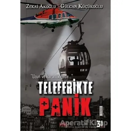 Teleferikte Panik - Zekai Akoğlu - Hiç Yayınları