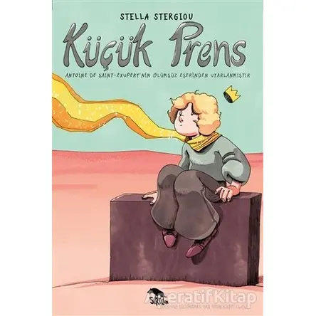 Küçük Prens - Antoine de Saint-Exupery - Sırtlan Kitap