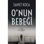 Onun Bebeği - Samet Koca - Pay Yayınları