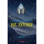 Çölde Bir Yağmur Tanesi Hz. Zeynep - Habib Mert - İmam Rıza Dergahı Yayınları