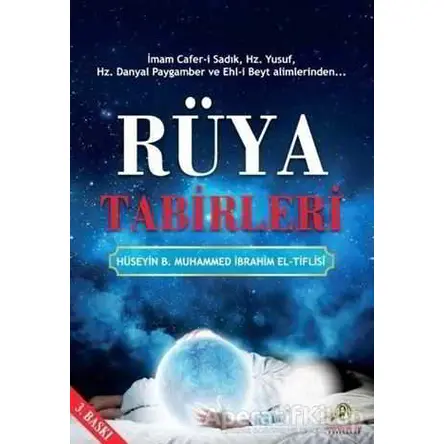 Rüya Tabirleri - Hüseyin B. Muhammed İbrahim el-Tiflisi - İmam Rıza Dergahı Yayınları