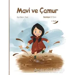 Mavi ve Çamur - Ayşe Bakırcı Yücer - Sıfırdan Yayınları