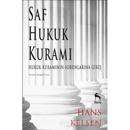 Saf Hukuk Kuramı - Hans Kelsen - Nora Kitap