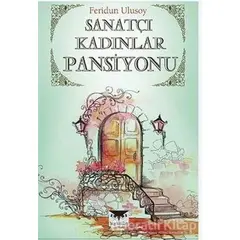 Sanatçı Kadınlar Pansiyonu - Feridun Ulusoy - Büyülüdağ Yayınları