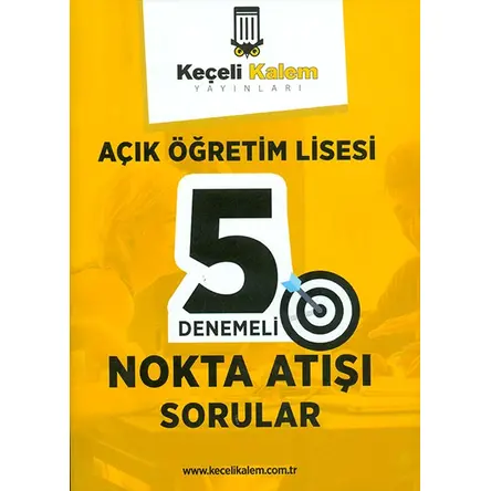 Açık Öğretim Lisesi 5 Denemeli Nokta Atışı Sorular Keçeli Kalem Yayınları