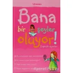 Bana Bir Şeyler Oluyor! Ergenlik Diyorlar... (Kızlar) - Susan Meredith - Sıfıraltı Yayıncılık