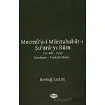 Mecmua-i Müntahabat-ı Şuara-yı Rum - Bertuğ Sakın - Parafiks Yayınevi