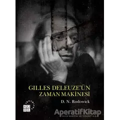 Gilles Deleuze’ün Zaman Makinesi - D. N. Rodowick - Küre Yayınları
