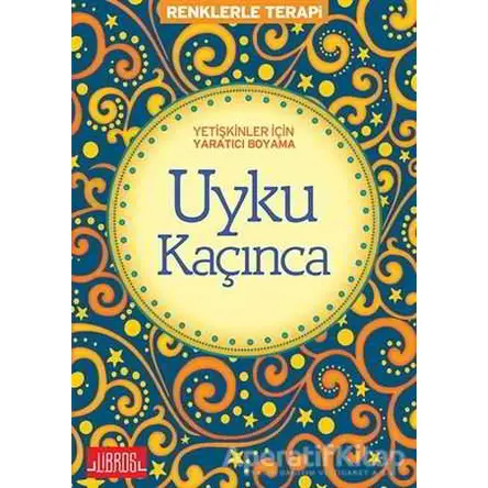 Yetişkinler için Yaratıcı Boyama Uyku Kaçınca - Libros Yayınları