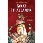 Fakat İyi Aldandık - Son Cengiz Aydın - Olimpos Yayınları