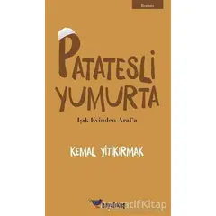 Patatesli Yumurta - Kemal Yitikırmak - Boyalıkuş Yayınları