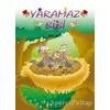 Yaramaz Bibi - Zarife Üspolat - Mor Elma Yayıncılık