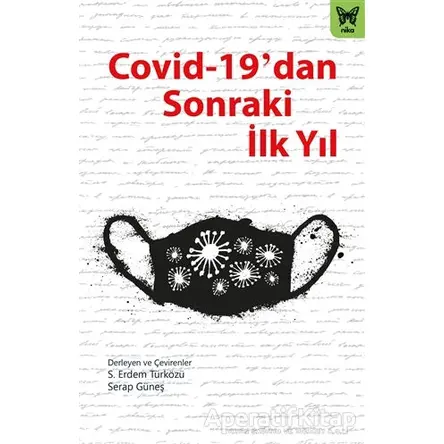 Covid-19’dan Sonraki İlk Yıl - S. Erdem Türközü - Nika Yayınevi