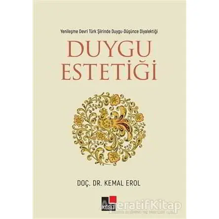 Duygu Estetiği - Kemal Erol - Kesit Yayınları