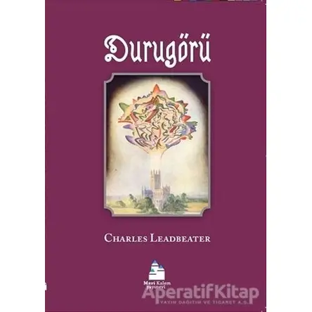 Durugörü - Charles Leadbeater - Mavi Kalem Yayınevi