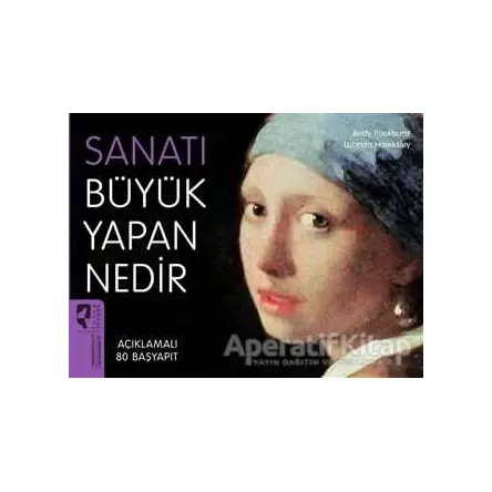 Sanatı Büyük Yapan Nedir - Andy Pankhurst - HayalPerest Kitap