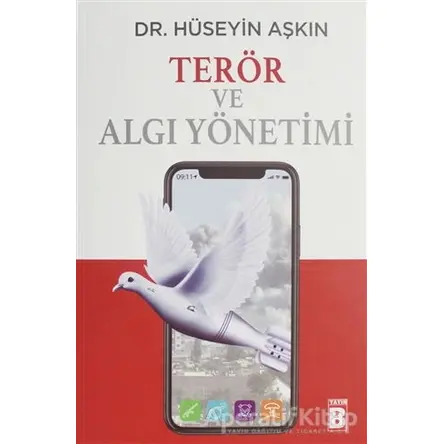 Terör ve Algı Yönetimi - Hüseyin Aşkın - Yayın B