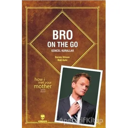 Bro on the Go: Güncel Kurallar - Barney Stinson - Kurukafa Yayınevi