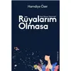 Rüyalarım Olmasa - Hamdiye Özer - Ceren Yayıncılık