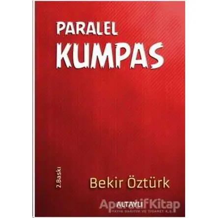 Paralel Kumpas - Bekir Öztürk - Altaylı Yayınları