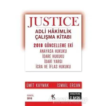 Justice Adli Hakimlik Çalışma Kitabı - İsmail Ercan - Kuram Kitap