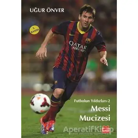 Messi Mucizesi - Uğur Önver - Kırmızı Kedi Çocuk