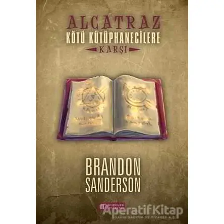 Alcatraz Kötü Kütüphanecilere Karşı - Brandon Sanderson - Akıl Çelen Kitaplar