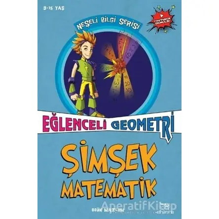 Şimşek Matematik - Eğlenceli Geometri - Ogün Mazlum - Elhamra Yayınları