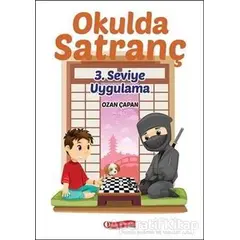 Okulda Satranç 3. Seviye - Uygulama - Ozan Çapan - ODTÜ Geliştirme Vakfı Yayıncılık