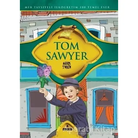 Tom Sawyer - Mark Twain - Mum Yayınları