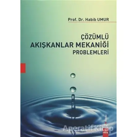 Çözümlü Akışkanlar Mekaniği Problemleri - Habib Umur - Dora Basım Yayın