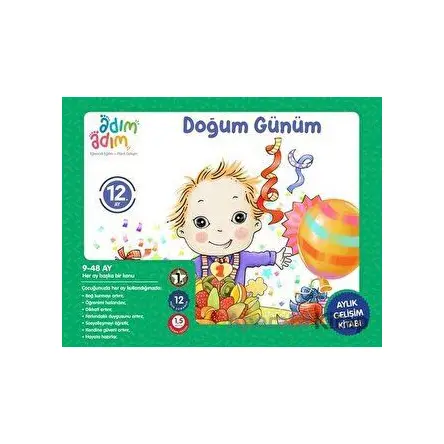 Doğum Günüm - 12. Ay Gelişim Kitabı - Kolektif - Adım Adım Bebek Eğitimi