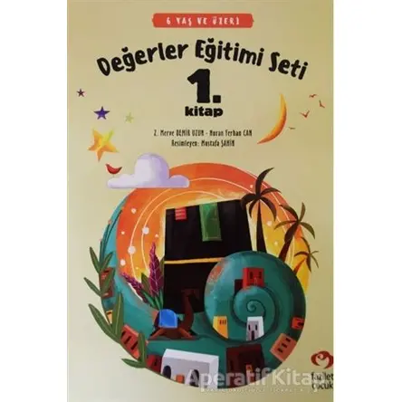 6 Yaş ve Üzeri Değerler Eğitimi Seti 1. Kitap - Nuran Ferhan Can - Fazilet Çocuk Yayınevi