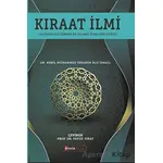 Kıraat İlmi (Doğuşu Gelişmesi ve İslami İlimlere Etkisi)