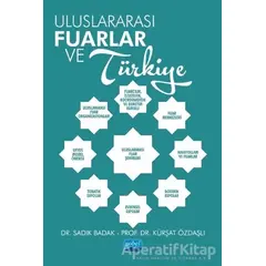 Uluslararası Fuarlar ve Türkiye - Sadık Badak - Nobel Akademik Yayıncılık