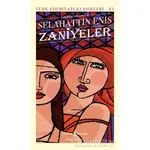 Zaniyeler - Selahattin Enis - İş Bankası Kültür Yayınları