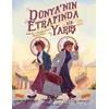 Dünyanın Etrafında Bir Yarış - Caroline Starr Rose - İş Bankası Kültür Yayınları