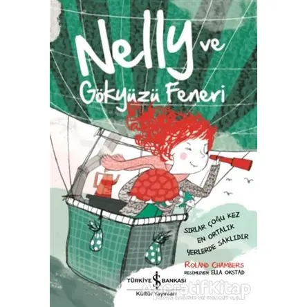 Nelly ve Gökyüzü Feneri - Roland Chambers - İş Bankası Kültür Yayınları