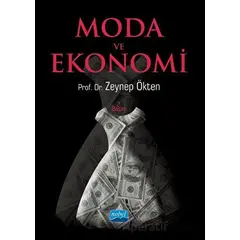 Moda ve Ekonomi - Zeynep Ökten - Nobel Akademik Yayıncılık