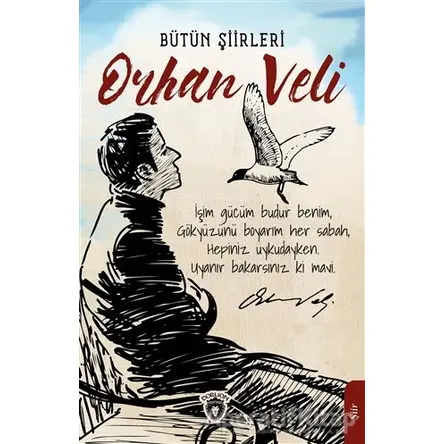 Orhan Veli Bütün Şiirleri - Orhan Veli Kanık - Dorlion Yayınları