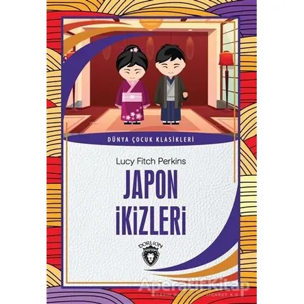 Japon İkizleri - Lucy Fitch Perkins - Dorlion Yayınları