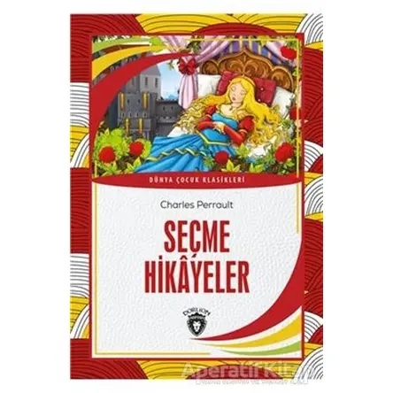 Seçme Hikayeler - Charles Perrault - Dorlion Yayınları